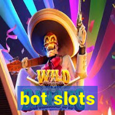 bot slots